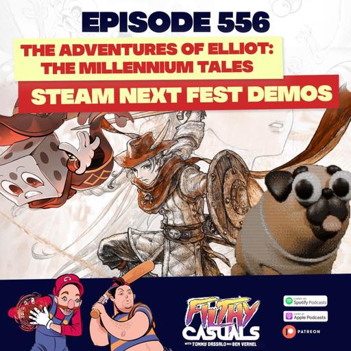 Episode 556: The Adventures of Elliot, Steam Next Fest Demos