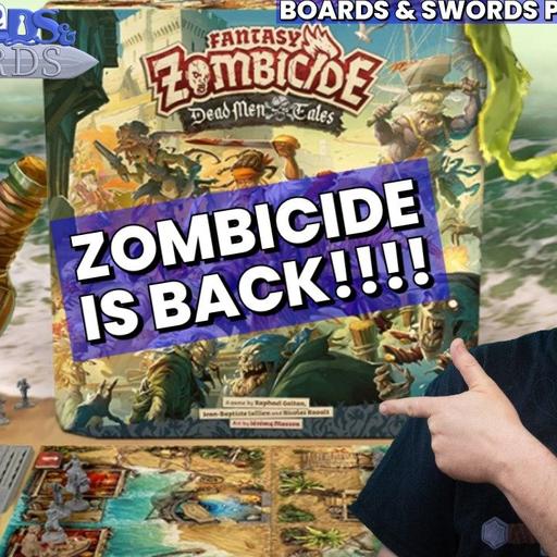 Apparently People Are Zombicide Themselves To Get The New Version - Boards & Swords #287