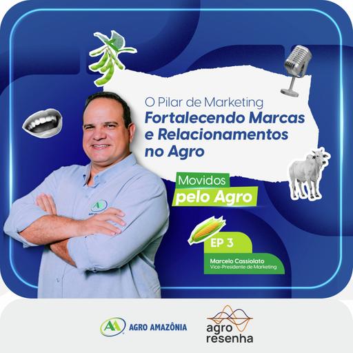 MPA#03 - O valor do agro está em quem entrega solução