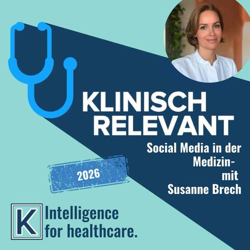 Social Media in der Medizin - mit Susanne Brech