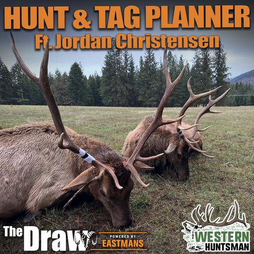 Hunt & Tag Planner with Jordan Christensen