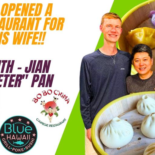 Dumpling, Hawaiian food, & Sharing Aloha Culture w/ Jian "Peter" Pan