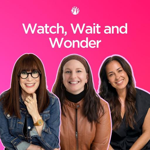 Watch, Wait, Wonder. How Letting Go Helps Everyone Grow - Part 1