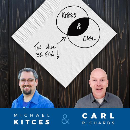 When Clients Would Rather Feel More Financially Successful Than Take Action To BE More Successful: Kitces & Carl Ep 193