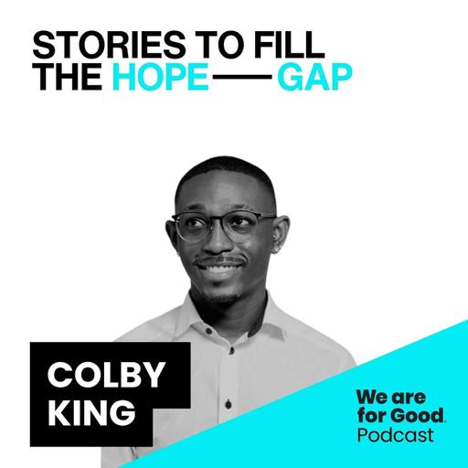 720. Stories to Fill The Hope Gap: Why Celebration Is the Story That Changes Everything - Colby King, Kiki Arts Collaborative