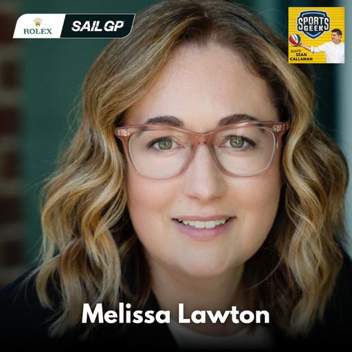 From Broadcast to SailGP: Building Content for a Sport Nobody Thought Was For Them — Melissa Lawton, SailGP