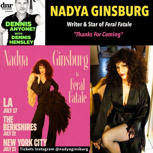 Feral Fatale Star & Writer Nadya Ginsburg: "Thanks For Coming."