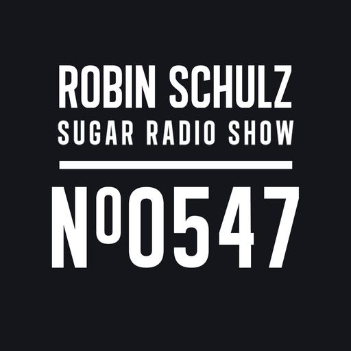 Sugar Radio Show 547 | Robin Schulz