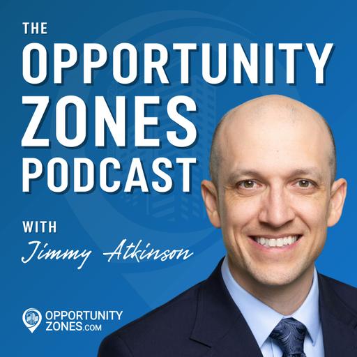 Inside The Opportunity Zones Playbook, My New OZ 2.0 Book (Episode 386)