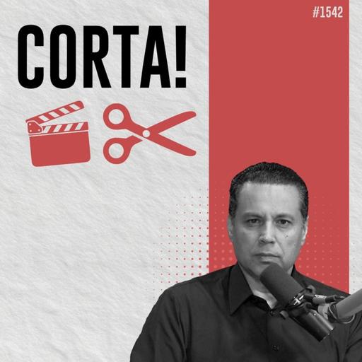 #1542: CORTA!