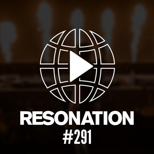 Resonation Radio 291