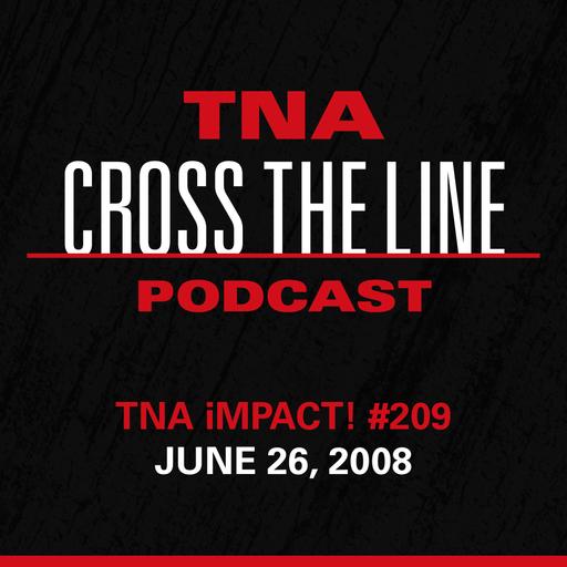 Episode #368: TNA iMPACT! #209 - 6/26/08: Karen's Return