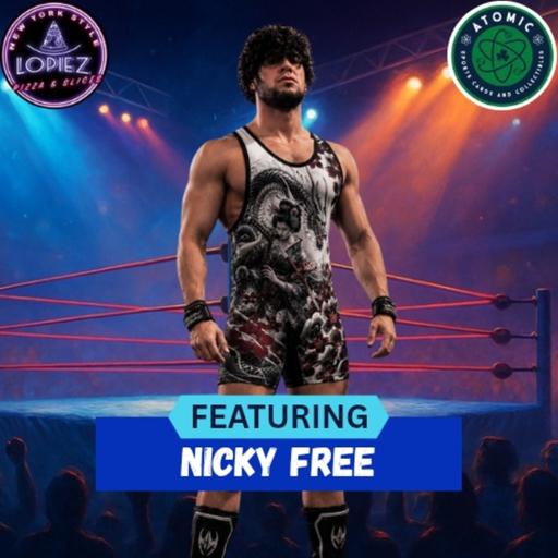 Ep 16 - Nicky Free Part 2