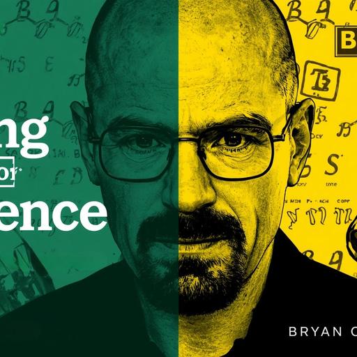 Special Highlight: Bryan Cranston and Alan Hart on "The Chemistry of Breaking Bad"