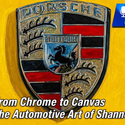 425: From Chrome to Canvas The Automotive Art of Shannon Fannin