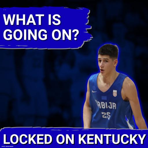 CHAOS: Kentucky Faces Nicola Kusturica Saga as Recruiting Rivals INTENSIFY Their Pursuit