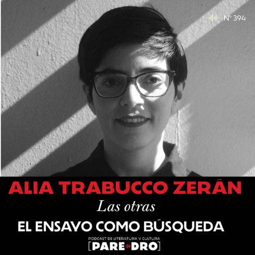 Alia Trabucco Zerán: el ensayo como búsqueda