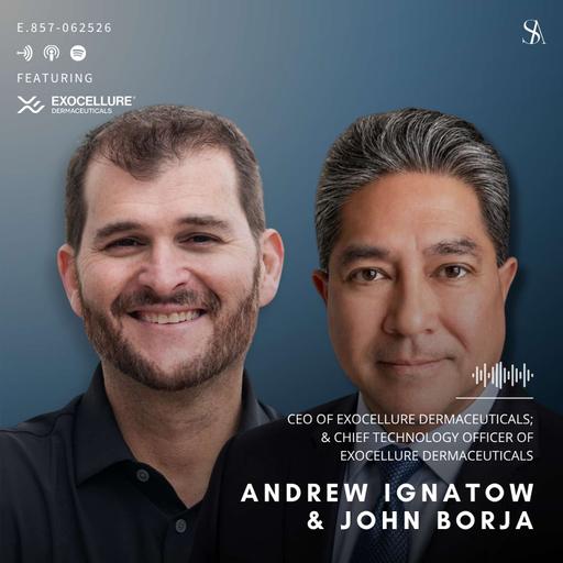 The Missing Conversation in Exosome Science with Andrew Ignatow and John Borja of Exocellure