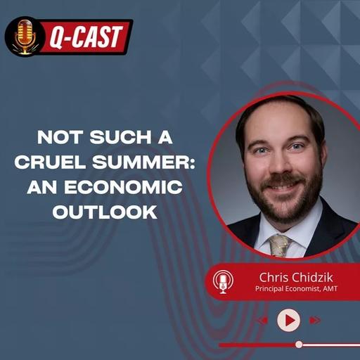 Not Such a Cruel Summer: An Economic Outlook