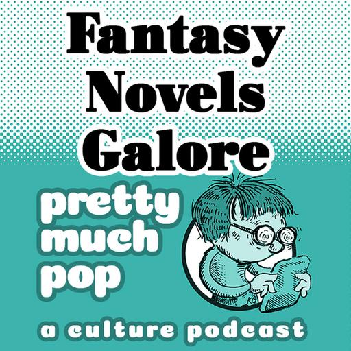 PEL Presents PMP#224: Fantasy Novels Galore