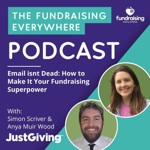 Email isn't Dead: How to Make It Your Fundraising Superpower