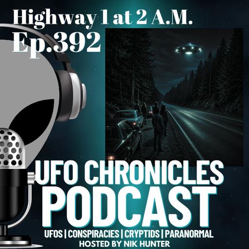 Ep.392 Highway 1 at 2 A.M.