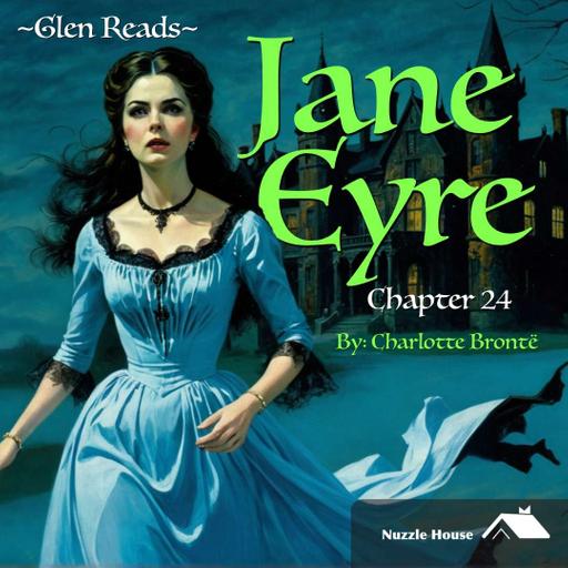'Jane Eyre' by Charlotte Brontë Ch 24