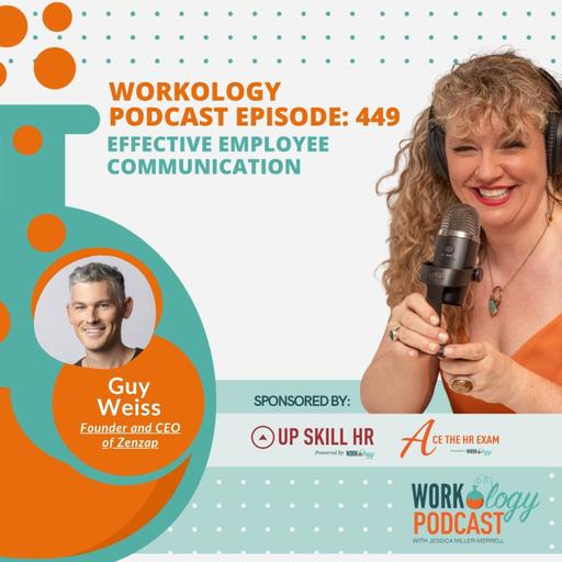 Workology Podcast 449: Effective Employee Communication With Zenzap