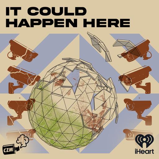 It Could Happen Here Weekly 238