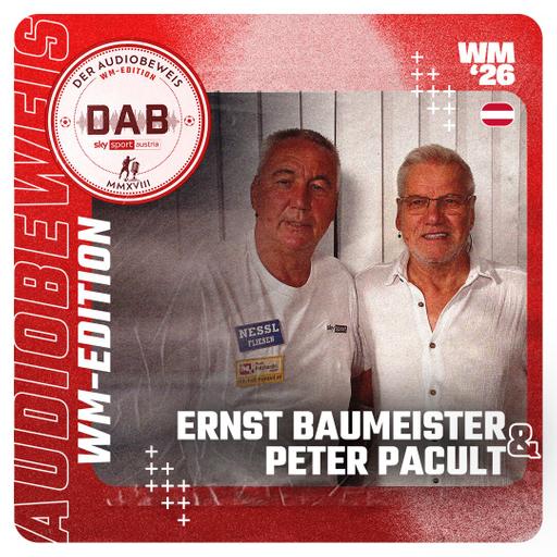 „WM-Edition“ #6: Ernst Baumeister & Peter Pacult