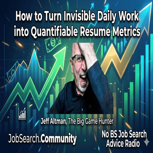 How to Turn Invisible Daily Work into Quantifiable Resume Metrics