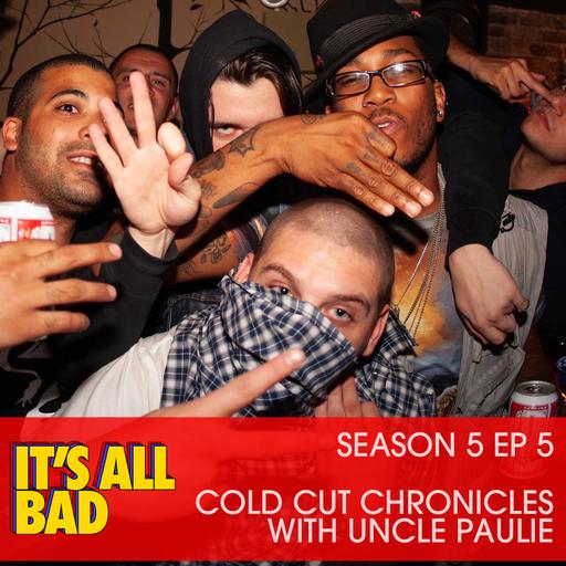 S5 Ep5: Cold Cut Chronicles