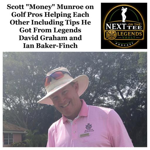 Next on the Tee Legends Vault Episode 3: Top 100 Instructor Scott "Money" Munroe Talks Pros Helping Pros