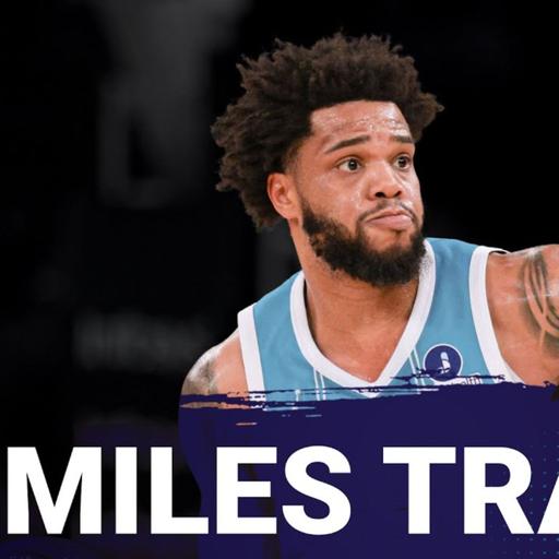 LIVE REAX: Miles Bridges Trade to Phoenix Suns