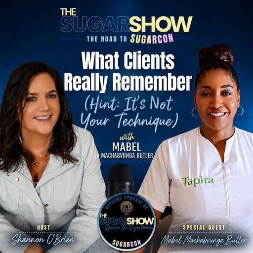What Clients Really Remember (Hint: It's Not Your Technique) with Mabel Machabvunga Butler