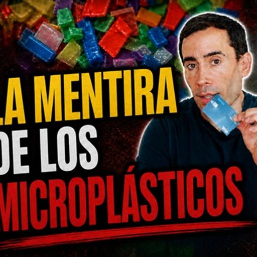 Microplásticos y el peligro del alarmismo científico