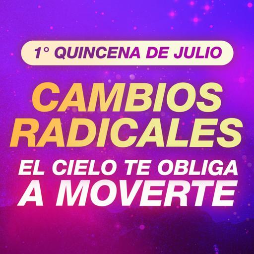 🚀 GIROS INESPERADOS QUE CAMBIAN LA VIDA - Tránsitos 1° Quincena de Julio - Astrología Evolutiva