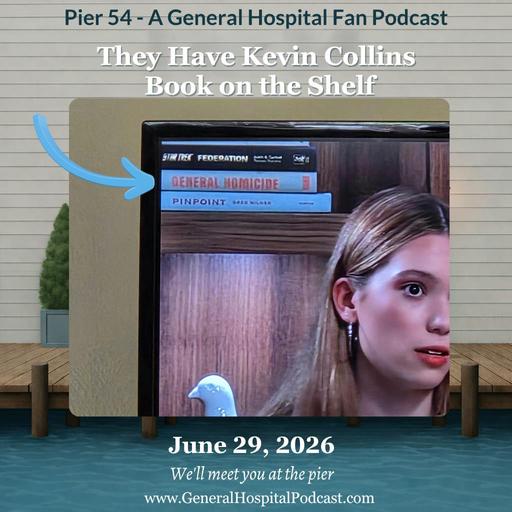 Episode 766: They Have Kevin Collins Book on the Shelf 6/29/26
