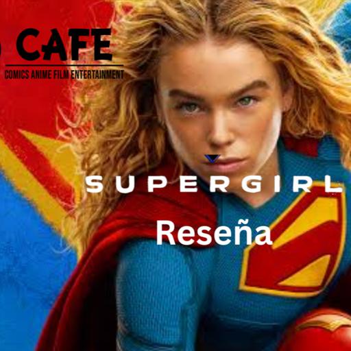 Episode 569: Supergirl Review Episodio 569: Supergirl Reseña