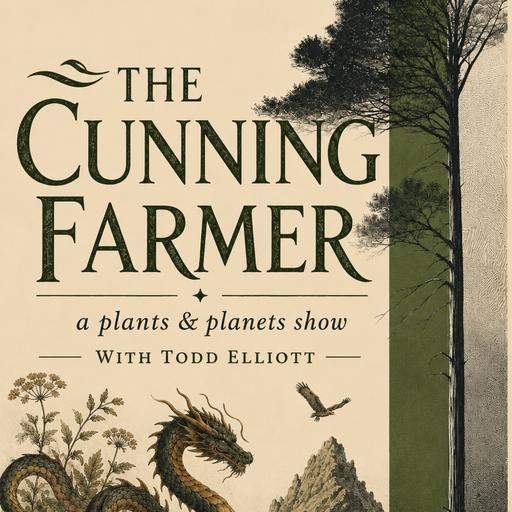 The Cunning Farmer with Todd Elliott