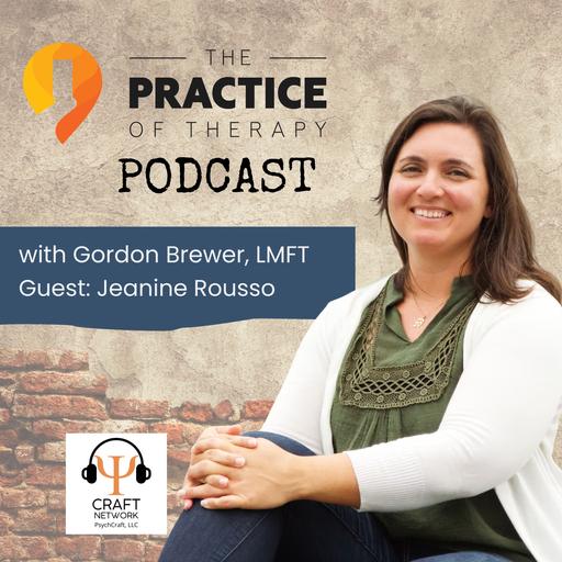 How to Protect Your Private Practice From the Unexpected | Jeanine Rousso | TPOT 438
