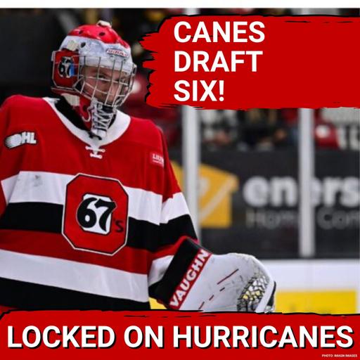 DRAFT COMPLETE! Carolina Hurricanes Add 6 After 2026 NHL Draft