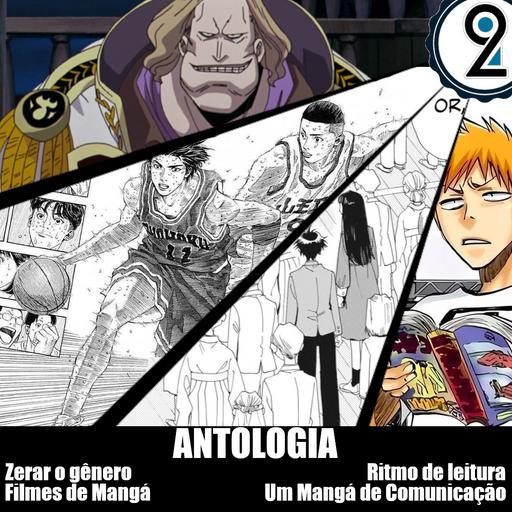 Mangá² #382 - Antologia: Zerar o gênero, Ritmo de leitura, Filmes de Mangás, Um Mangá de Comunicação