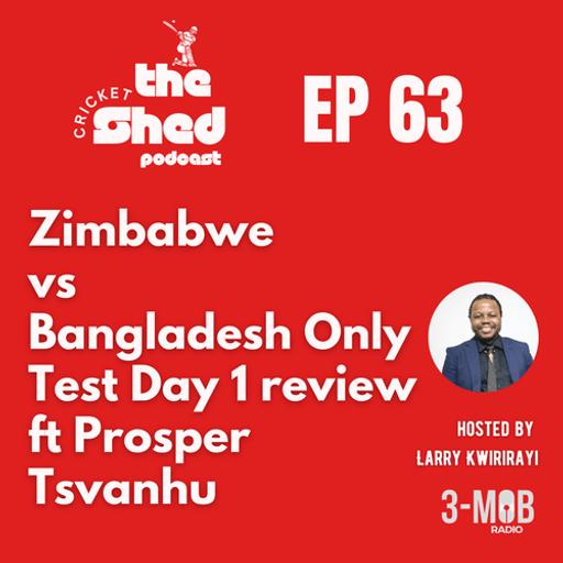 Zimbabwe v Bangladesh Only Test Day 1 Review with Prosper Tsvanhu