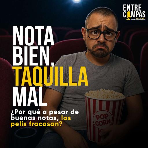 Buena Nota, Mala Taquilla (Qué pasa?)