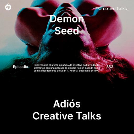 Temp. 12 Ep.353 - El fin de Creative Talks