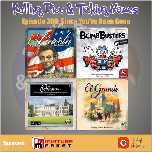 Episode 380: Obsession, Bomb Busters, Lincoln, El Grande and Top 3 Lord of the Rings Games