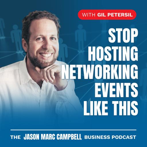 Stop Hosting Networking Events Like This — Gil Petersil