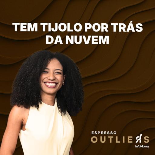 Data centers: a corrida para criar o coração da IA | Espresso Outliers InfoMoney #18