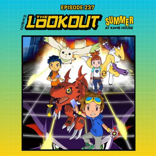 The Lookout: Episode 237 – Digimon Tamers